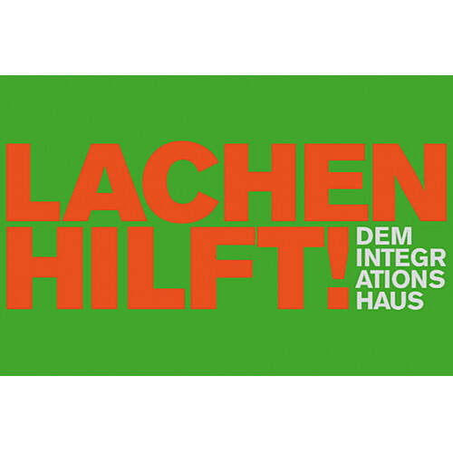 Lachen hilft! - Benefizgala fürs Integrationshaus